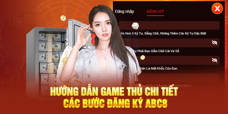 Hướng dẫn game thủ chi tiết các bước đăng ký abc8