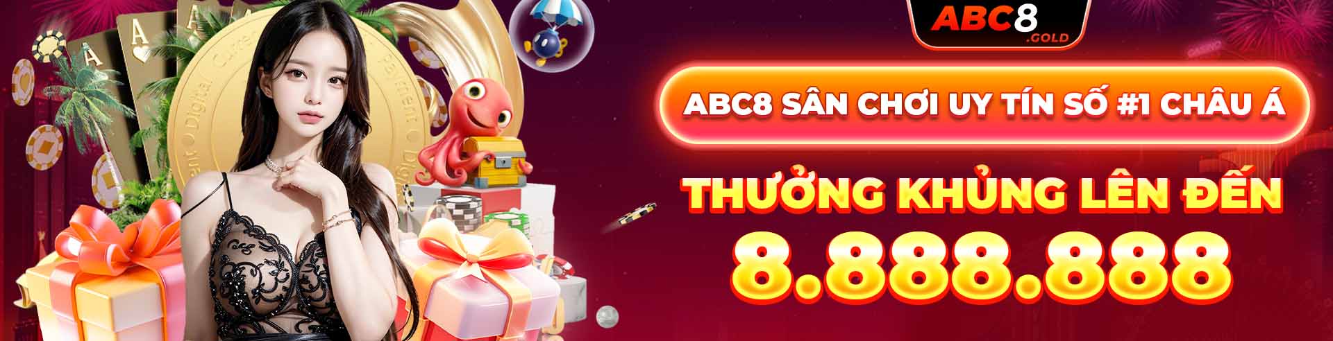 Abc8 sân chơi uy tín thưởng 8888k