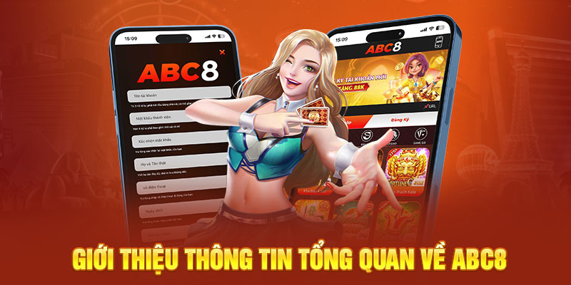 Giới thiệu thông tin tổng quan về nhà cái ABC8